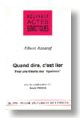Quand dire, c'est lier